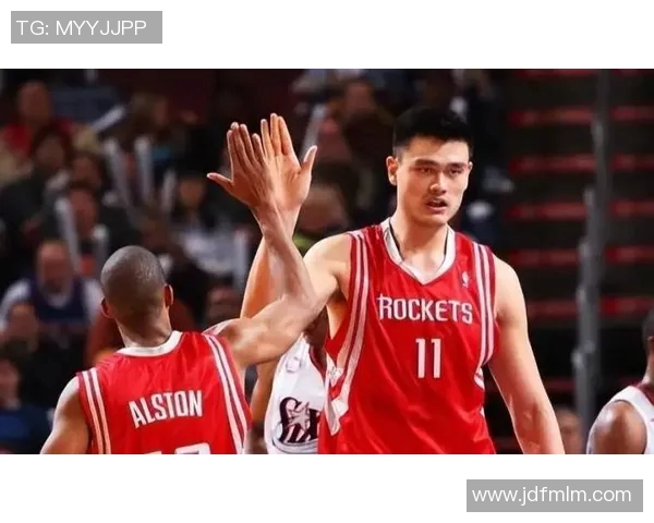 姚明高能剪辑带你领略篮球巨星的风采与激情瞬间